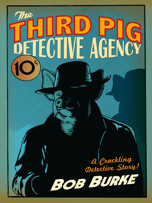 The Third Pig Detective Agency (eBook)